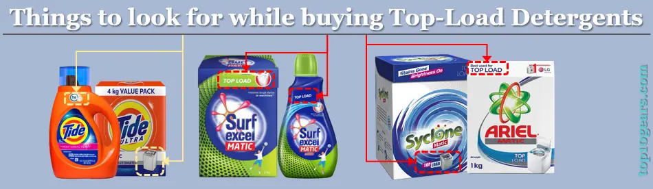 While Buying top load detergents