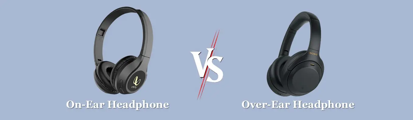 On-Ear Headphones vs Over-Ear Headphones
