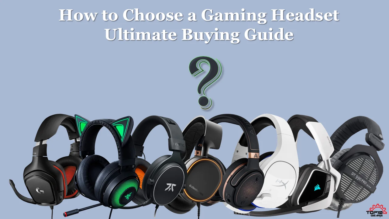 how to choose gaming headset