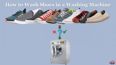 How to Wash Shoes in Washing Machine - top10gears.com