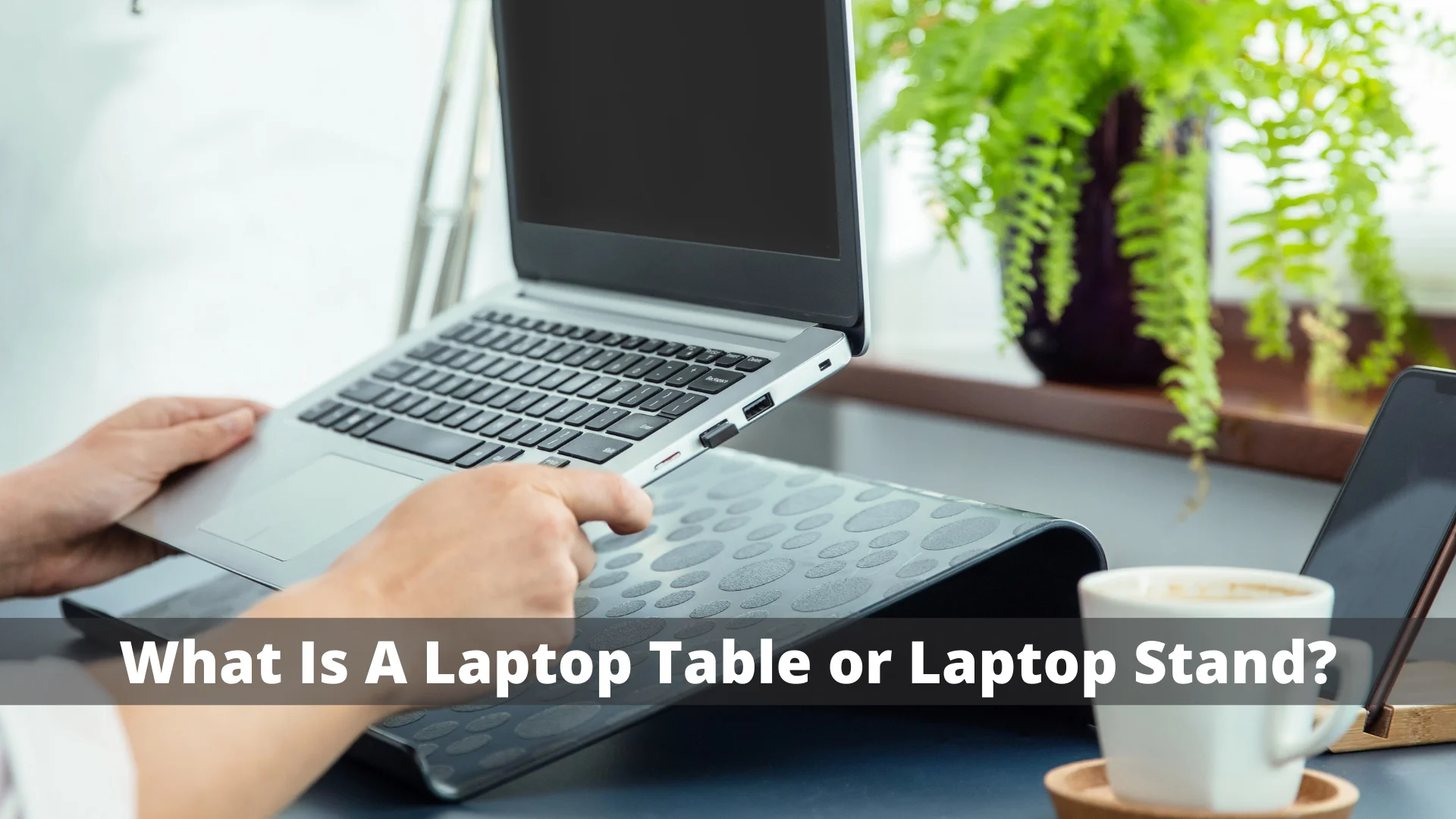 Laptop Stand or Laptop Table