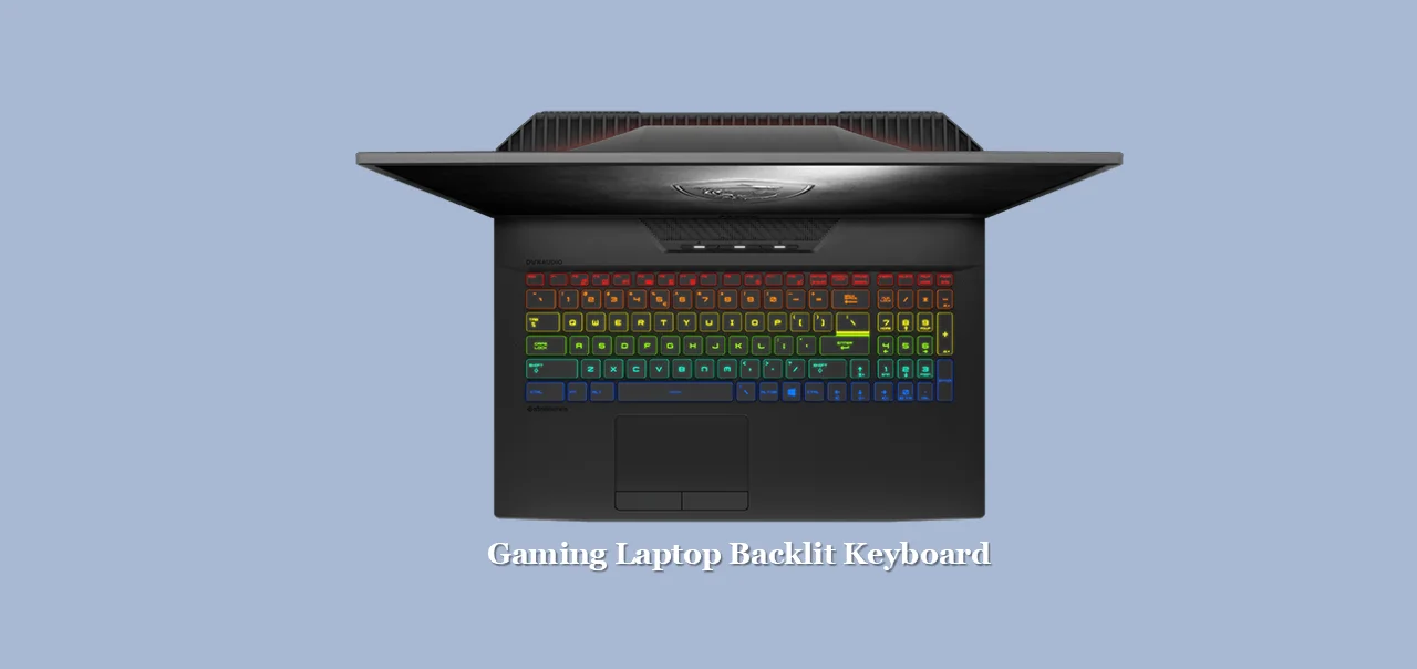 Gaming Laptop Backlit Keyboard
