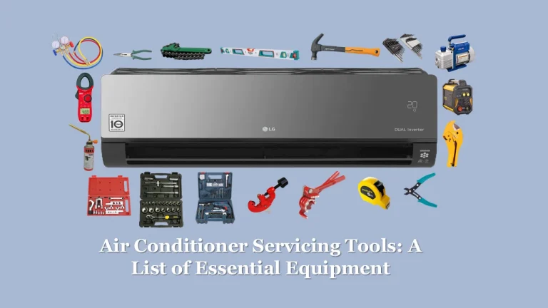 21 Air Conditioner Servicing Tools: A List of Essential AC Tools [Pictures + PDF included]