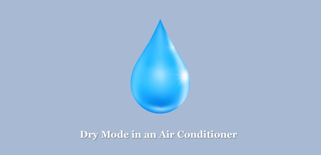 Dry Mode in air conditioner
