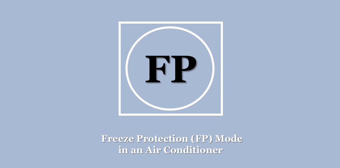 Freeze Protection Mode in Air Conditioner