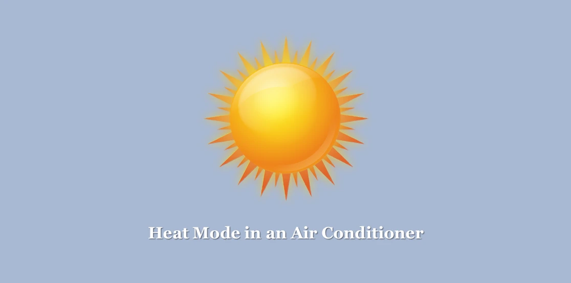 Heat Mode in Air Conditioners