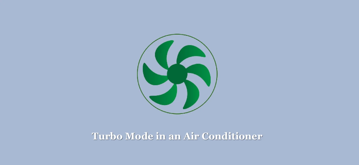 Turbo Mode in air conditioner